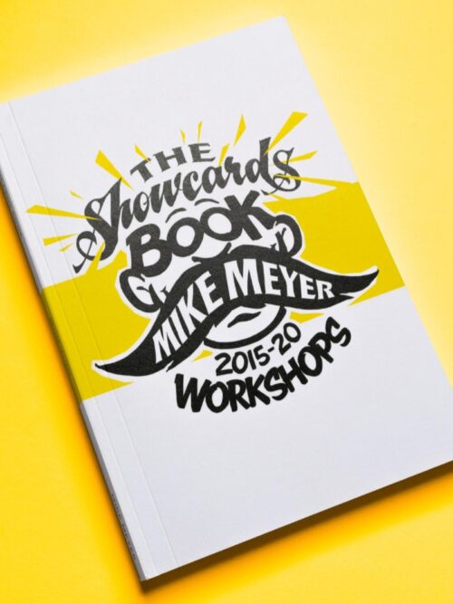 Mike Meyer Showcard Design Workshop Book