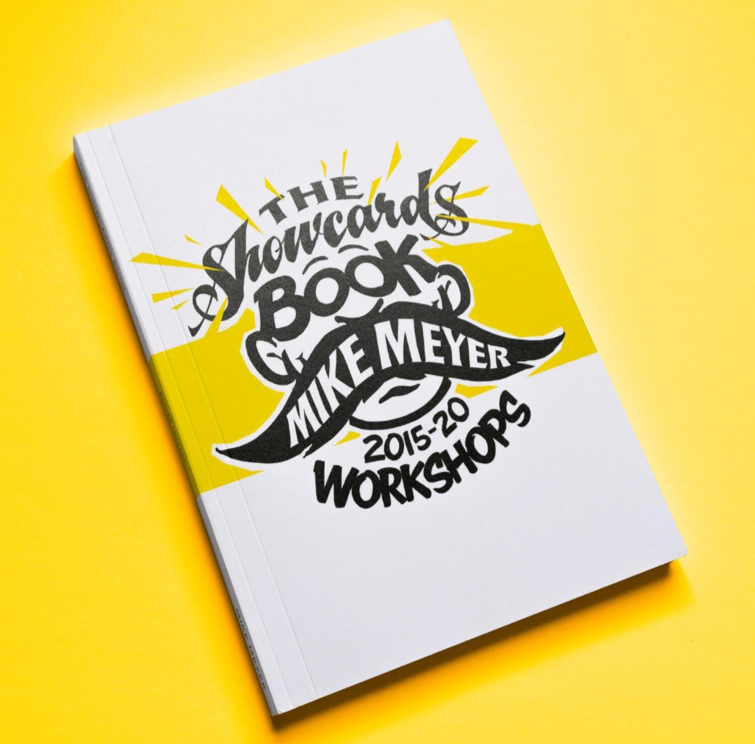 Mike Meyer Showcard Design Workshop Book